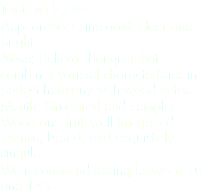 Tasting Notes: Appearance: Fine gold, clear and bright
Nose: Delicate bouquet that combines varietal characteristics in perfect harmony with wood notes
Mouth: Structured and complex. Wood and fruit well integrated. Intense, broad, and exquisitely singular.
We recommend tasting between 10 and 14ºC